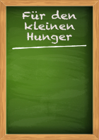 Restaurant Plakat Kreidetafel, Für den kleinen Hunger