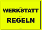 Schild, Meine Werkstatt